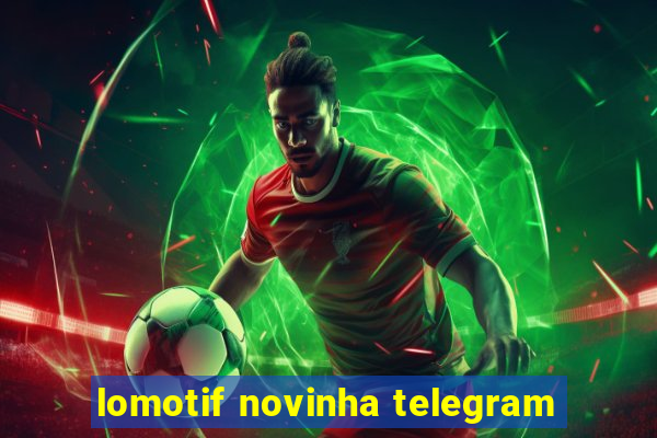 lomotif novinha telegram